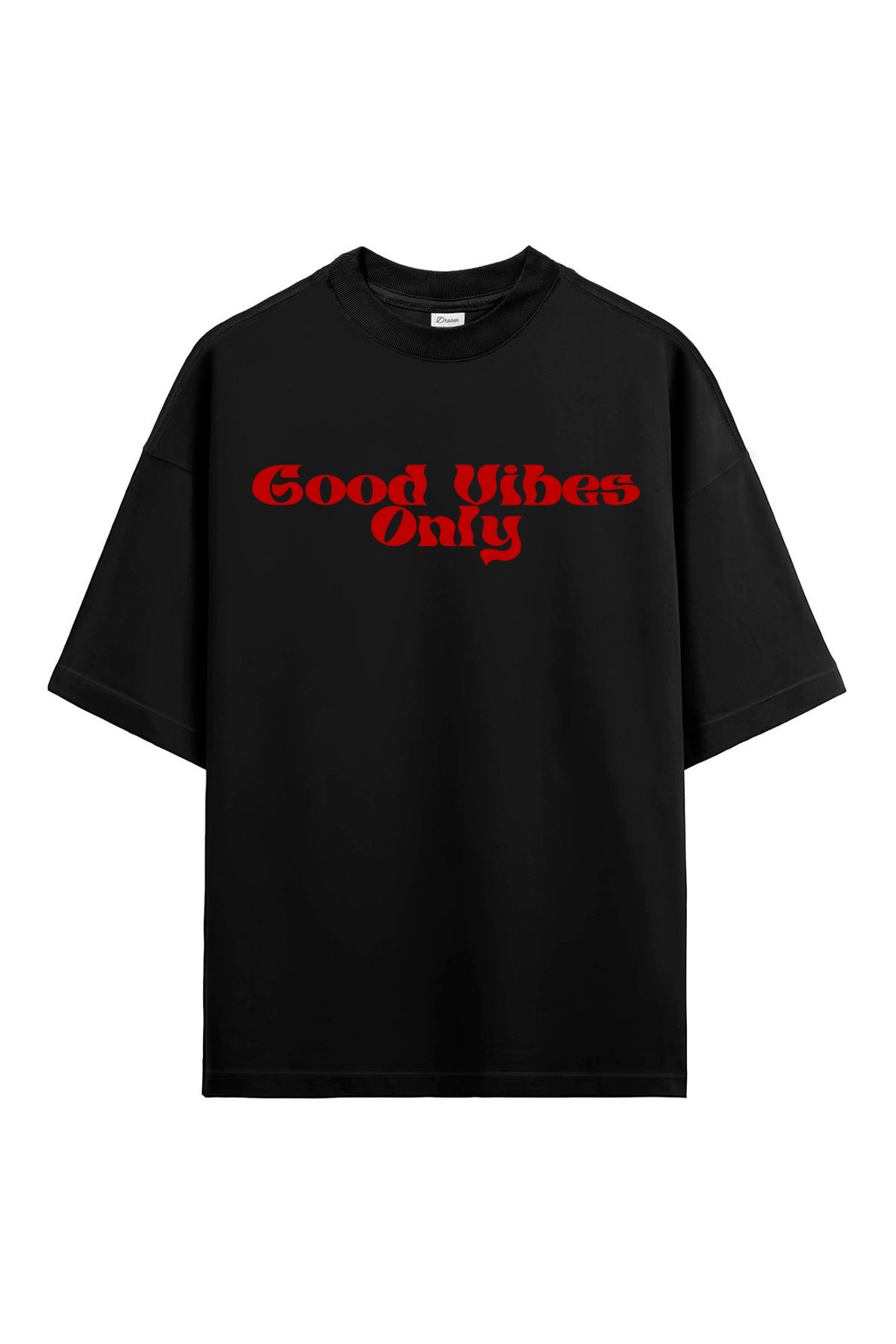 "Good vibes only" Unisex Oversized Classic T-Shirt